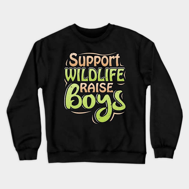 Support Wildlife Raise Boys Crewneck Sweatshirt by LemoBoy
